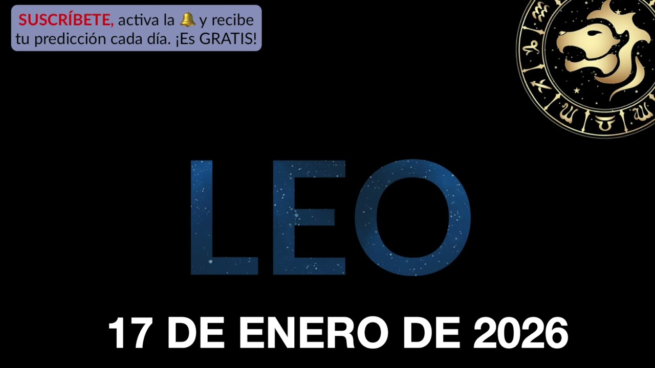 Horóscopo Diario - Leo - 17 de Enero de 2026.
