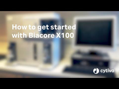 Biacore™ X100 SPR system tutorial: How to get started - Cytiva