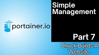 Deploying Docker Compose with Portainer | Part 7 - Chuck Builds A Website
