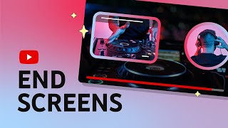 End Screens for your Videos by YouTube Creators 212,747 views 4 months ago 2 minutes, 38 seconds