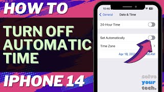 How to Turn Off Automatic Time on iPhone 14 Net Worth