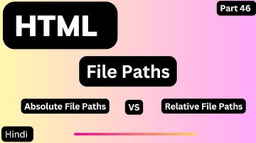 Absolute aur Relative file paths kya hota hai | HTML file Paths tutorial in Hindi@arvindprogramming