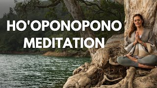 Ho'oponopono Meditation for Deep Healing
