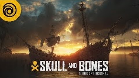 Ubisoft shows off Skull and Bones