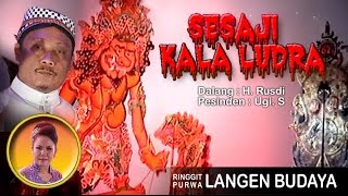 Wayang Kulit Langen Budaya 2017 - SESAJI KALA LUDRA (GUGURNYA JALASANDA) Full