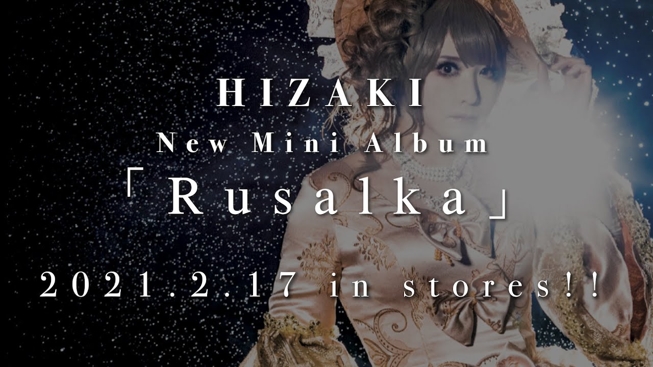HIZAKI : Rusalka (mini album) - Crimson Lotus - Visual Kei promotion