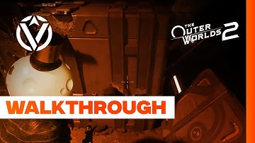 The Outer Worlds 2 | INVESTIGATE REFINEMENT LOGISTICS - BEGINNING AT THE ENDPOINT (Walkthrough)