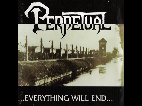 Perpetual - Everything Will End [Full Album] 1994