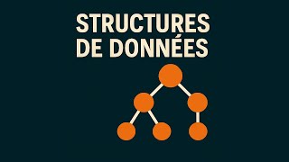 Qu'est-ce qu'une Structure de Données ?