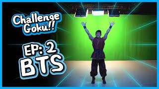 Challenge Goku: Ep 2 - Behind the scenes