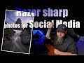 Razor Sharp -  Sharpening and workflow for Social Media