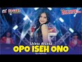 Shinta Arsinta - Opo Iseh Ono | Dangdut (Official Music Video)