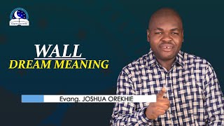 Wall Dream Meaning - Biblical Interpretation and Symbolism