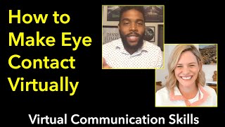 How to Make Eye Contact Virtually