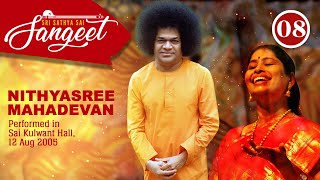 Janani Janani Janani Song | Smt Nithyasree Mahadevan | Aug 12, 2005 | Sri Sathya Sai Sangeet #8