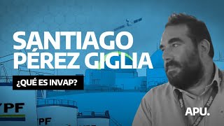 Santiago Perez Giglia Qué Es Invap?