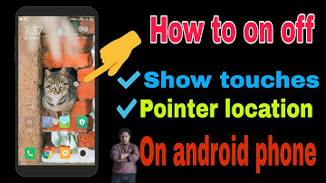 How to show touches and pointer location on android |apply only any redmi phone