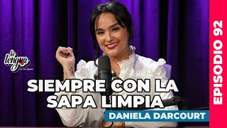 SIEMPRE CON LA SAPA LIMPIA - Daniela Darcourt en La Lengua