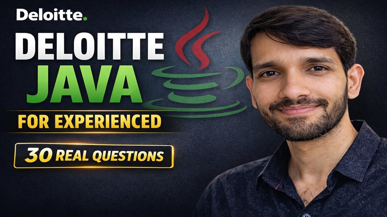 Deloitte Java Interview for Experienced | 30 Core Java Interview Questions & Answers