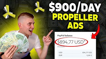 Earn $900/Day Using Propeller Ads | Make Money Online 2023