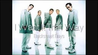 Backstreet Boys - I Want It That Way (HQ)
