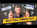 What rv is best for full timing rv tech advice