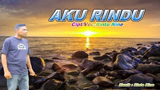AKU RINDU || Rinto Nine || Lagu Pop Indonesia Timur