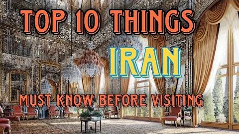 top 10 things visitors must know before visiting Iran! made By Ai