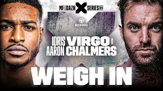 Misfits x DAZN X Series 009: Idris Virgo vs. Aaron Chalmers Weigh In Livestream
