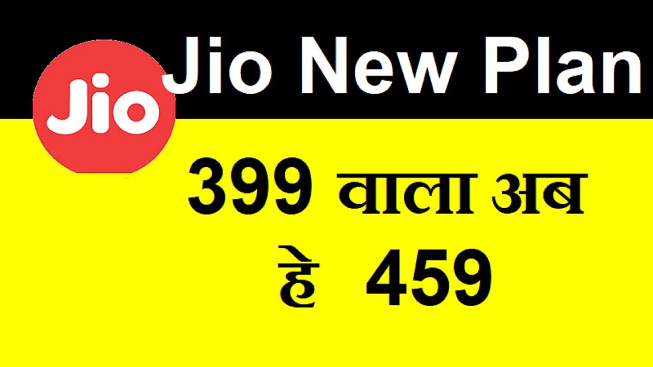 JIO NEW PLANS ₹459 Recharge Plan Get Unlimited DATA & Voice for 84 Days 19th October