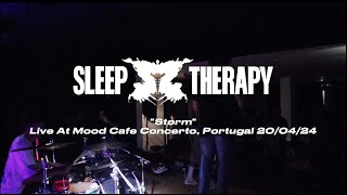 Sleep Therapy - Storm live @Mood Cafe Concerto, Portugal 20/04/24