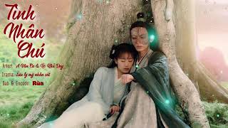 {Vietsub pinyin} Tình Nhân Chú _ Lưu ly mỹ nhân sát OST