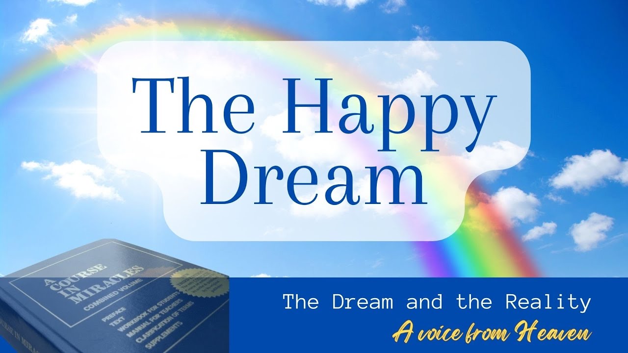 The Happy Dream - YouTube