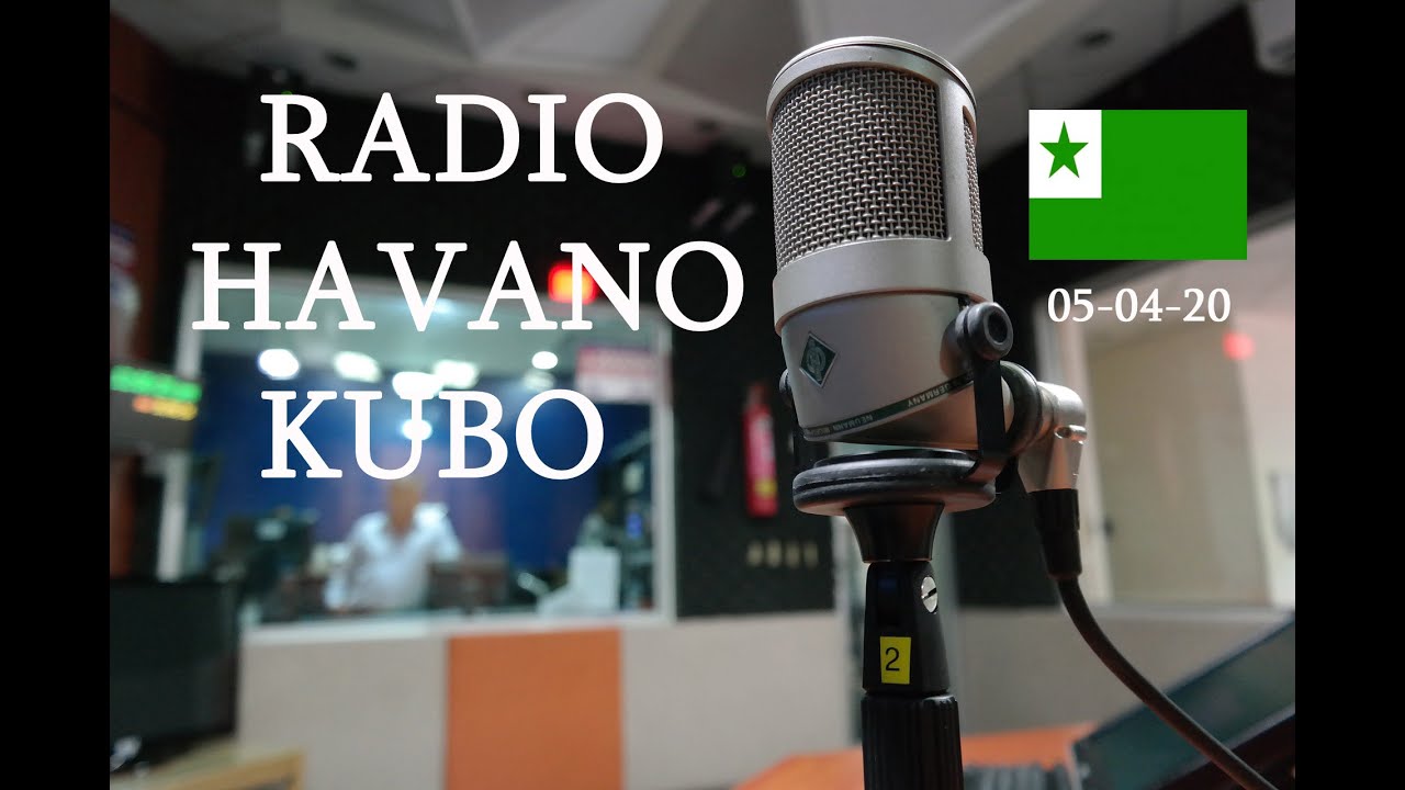 RADIO HABANA CUBA EN ESPERANTO / 05042020 YouTube