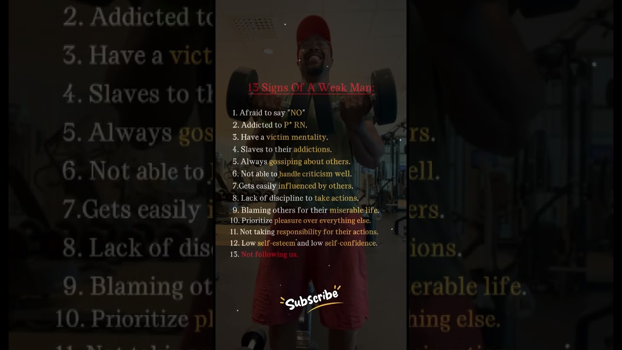 13 signs of a weak man 