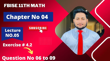 11th Class Math Exercise 4.2 | 1st year mathematics | Chapter 4 Exercise 4.2 Question 6 to 9