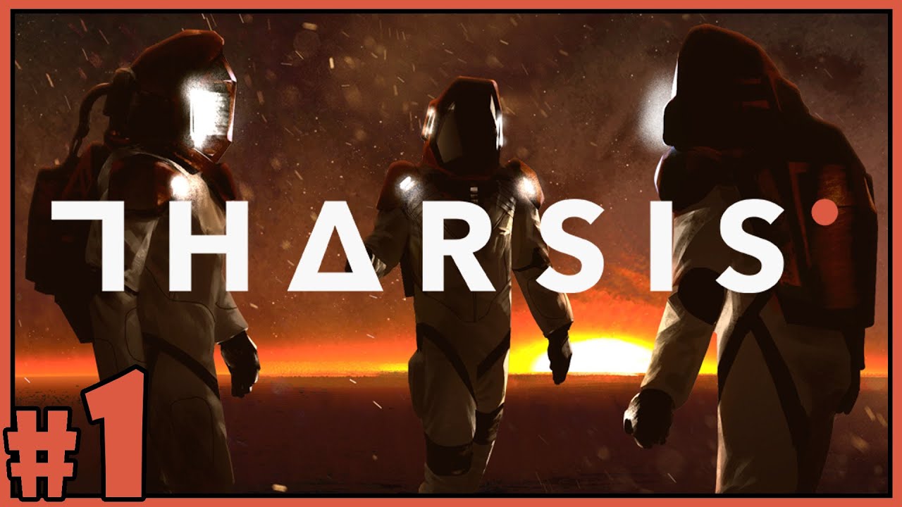 Stranded in Space - Tharsis Gameplay - Part 1 [Let's Play Tharsis Gameplay]