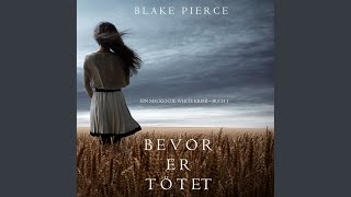 Kapitel 112 - Bevor er Tötet (Ein Mackenzie White Krimi - Buch 1) - Blake Pierce & Brigit Arnold