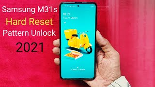 Samsung M31s M317F Pattern Unlock /  Hard Reset Without PC 2021