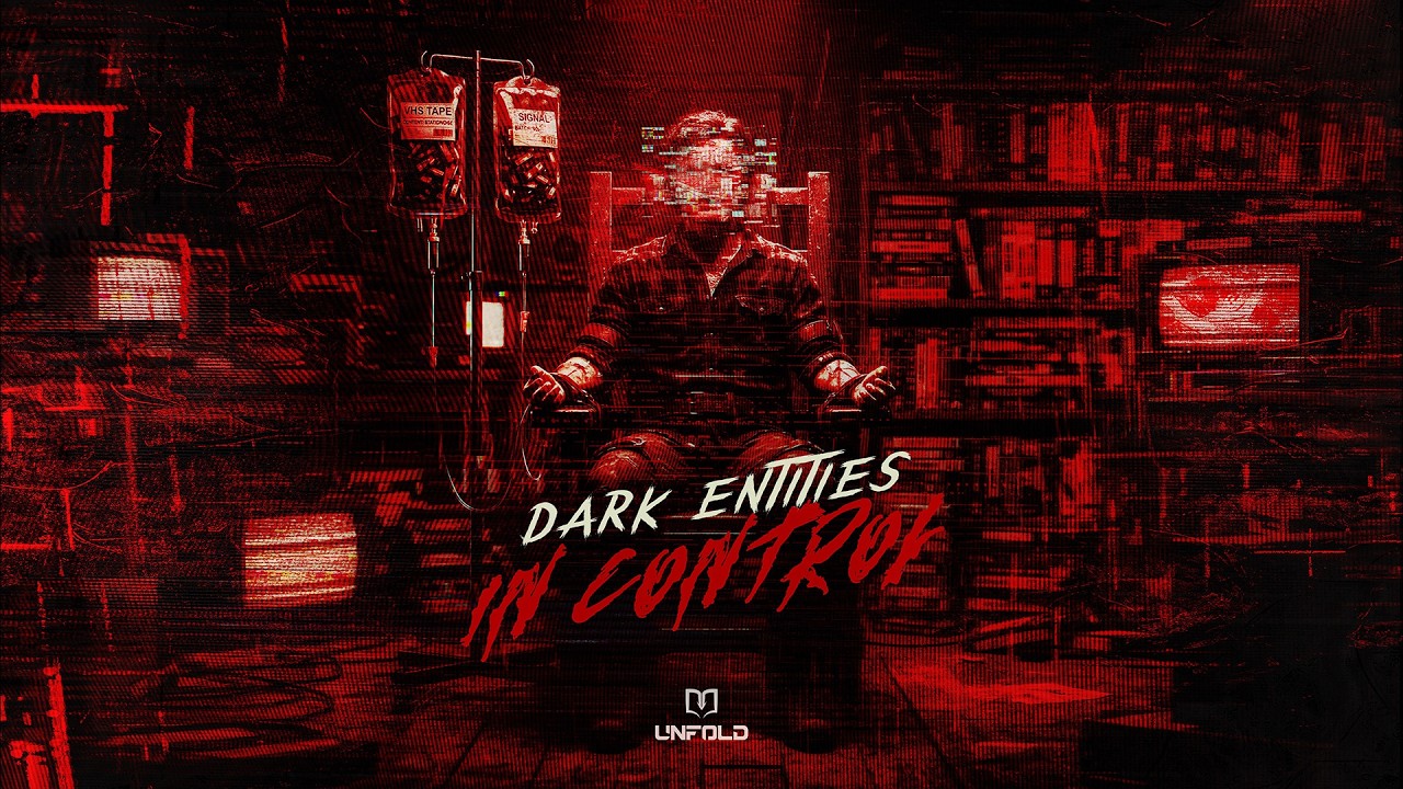Watch Dark Entities - IN CONTROL on YouTube Watch Dark Entities - IN CONTROL on YouTube