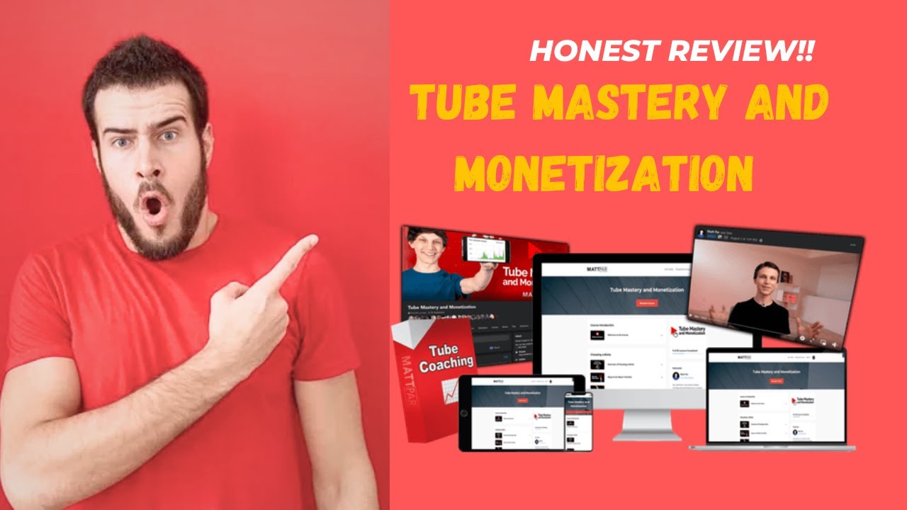Tube Mastery by Matt Par – SCAM or LEGIT? (Full Review with Proof!)