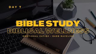 اليوم السابع كيف تتحمل المعاناة (دراسة الكتاب المقدس للمرأة من أجل الأكل العاطفي)