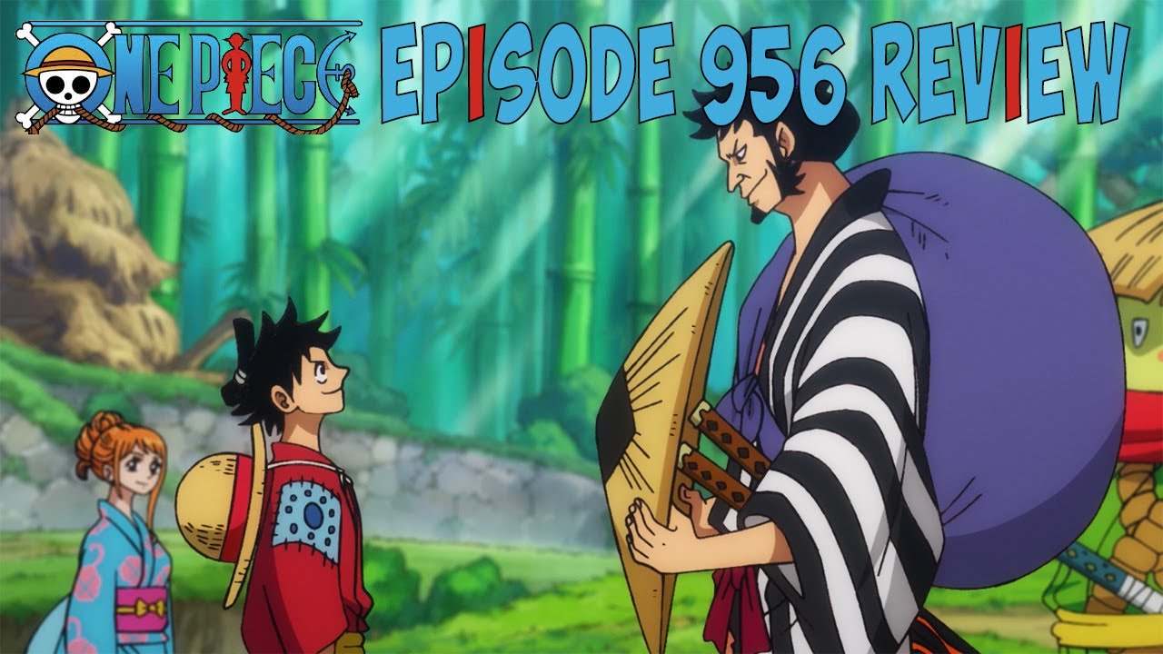 One Piece Episode 956 Review Youtube