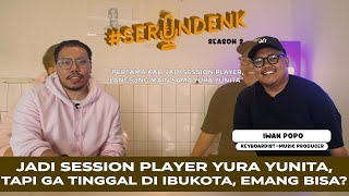 Download Lagu #SERUNDENK Eps. 94 - Iwan Popo | Keyboardist Yura Yunita, tidak pindah ke jakarta? Ini Alasannya!!! Download Lagu #SERUNDENK Eps. 94 - Iwan Popo | Keyboardist Yura Yunita, tidak pindah ke jakarta? Ini Alasannya!!!