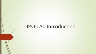 Networking - Internet Protocol Version 6