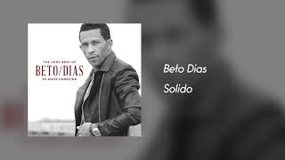 Beto Dias - Solido [Áudio]