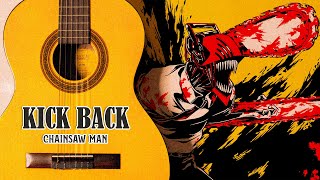 Chainsaw Man OP | KICK BACK | GUITAR