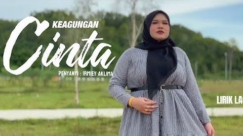 Irmiey Aklima - Keagungan Cinta (Official Music Video)