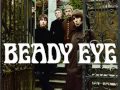 Beady Eye - Standing On The Edge Of The Noise