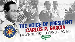 THE VOICE: PRESIDENT CARLOS P. GARCIA | RY SEARCH